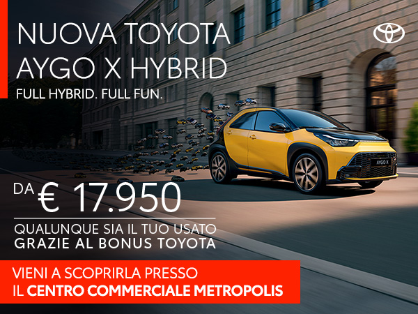 Metropolis Aygo X Toyota Ibrido Cosenza Rende Gennaio Saldi Calabria Mob